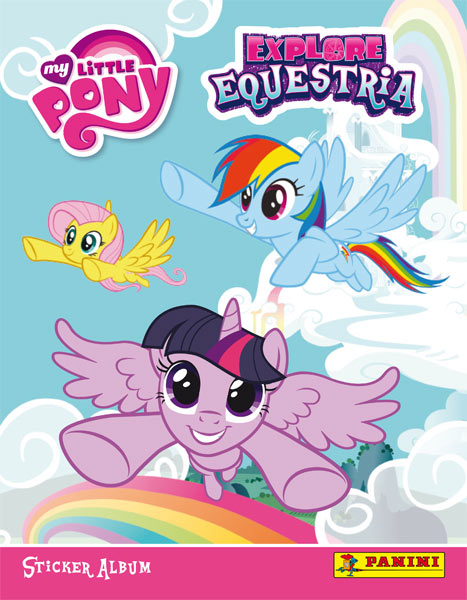 Новый журнал для наклеек с пони: My Little Pony Explore Equestria от Panini